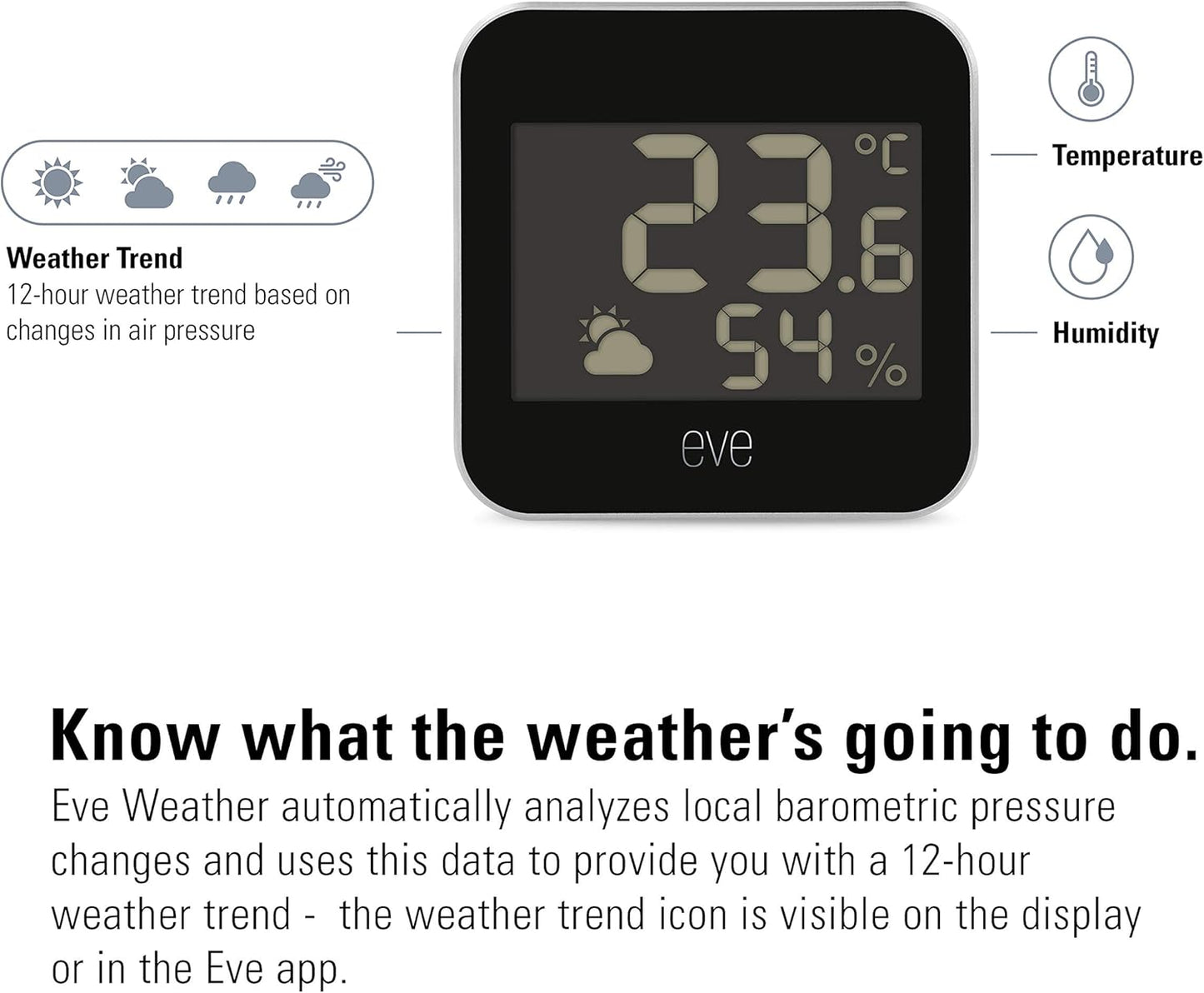 Eve Weather - Connected Weather Station with Apple HomeKit Technology